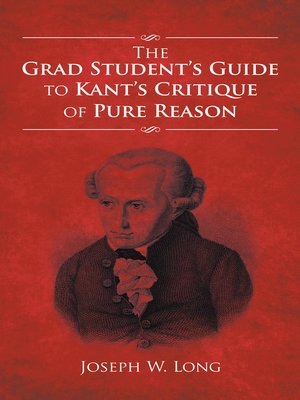 cover image of The Grad Students Guide to Kants Critique of Pure Reason
